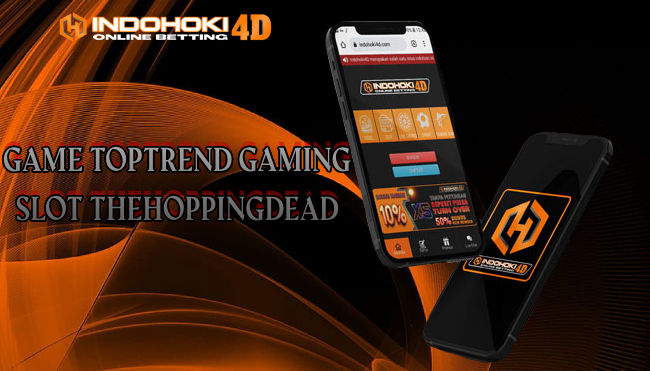 Game TopTrend Gaming Slot TheHoppingDead
